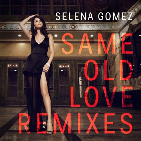 Песня «Same Old Love» — Selena Gomez Apple Music.